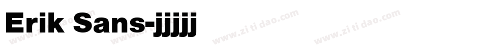 Erik Sans字体转换